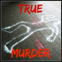 True Murder: The Most Shocking Killers cover