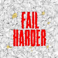 Fail Harder cover