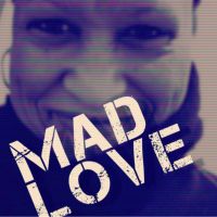 MadLove - a just mediaworks production⚜️ cover