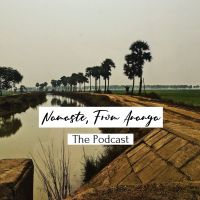 Namaste From Ananya - The Podcast cover