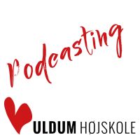 Uldum Hojskole Podcasting cover