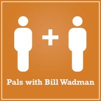 Pals with Bill Wadman cover