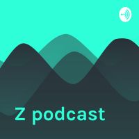 Z podcast cover