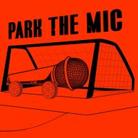 Park The Mic cover