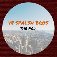 V8 Splash Bros Podcast cover
