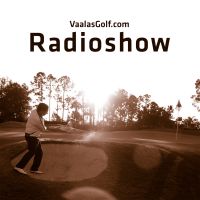 VaalasGolf.com Radioshow : Golf | Golfopetus | Golfin oppiminen | Pelaajat cover