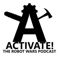 Activate! The Robot Wars Podcast cover