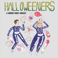 Halloweeners: A Horror Movie Podcast cover