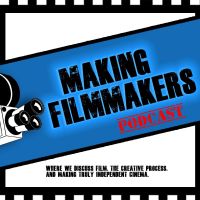 MakingFilmmakersPodcast cover