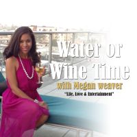 Water or Wine Time with Megan Weaver cover