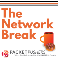 Packet Pushers - Network Break cover