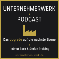 UNTERNEHMERWERK: Das Upgrade auf die nächste Ebene. Helmut Beck & Stefan Preising cover