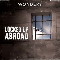 Locked Up Abroad cover