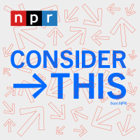 Consider This from NPR cover