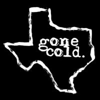 gone cold podcast - texas true crime cover