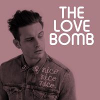 The Love Bomb with Nico Tortorella cover