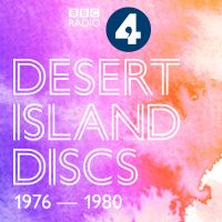 Desert Island Discs: Archive 1976-1980 cover