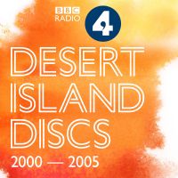 Desert Island Discs: Archive 2000-2005 cover