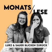Monatslese – Lurz und Sauer blicken zurück cover