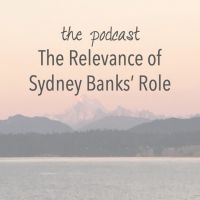 The Relevance of Sydney Banks' Role cover