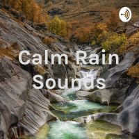 Calm Rain Sounds cover
