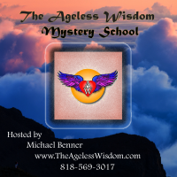The Ageless Wisdom Mystery School with Michael Benner cover