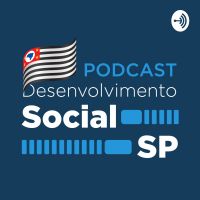 Podcast Desenvolvimento Social SP cover