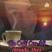 Un Café Con Mi Amado Dios cover