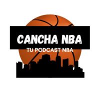 Cancha NBA (Tu Podcast NBA) cover
