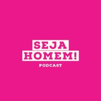Seja Homem! cover