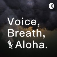 Voice,Breath,and Aloha. cover