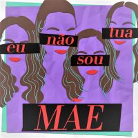 Eu não sou tua mãe! cover