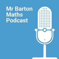 Mr Barton Maths Podcast cover