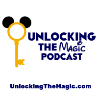 Unlocking The Magic | Disney World Podcast |Disney World Travel Podcast | Helping You Make Your Disney World Vacation Even Magical cover