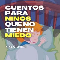 Cuentos para niños que no tienen miedo cover