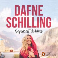 Dafne Schilling, un Podcast de sus libros cover