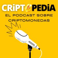 Criptopedia, el podcast sobre criptomonedas cover