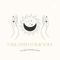 Talk with your soul 10分間瞑想 cover