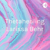 Thetahealing Larissa Behr cover