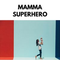 Mamma Superhero cover
