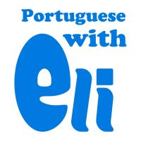 Intermediate Portuguese With Portuguese With Eli cover