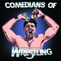 The Comedians of Wrestling cover