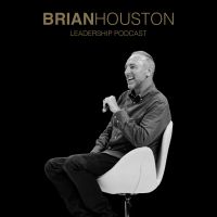 Brian Houston Leadership Podcast cover