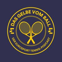 Das Gelbe vom Ball - der Eurosport Tennis-Podcast cover