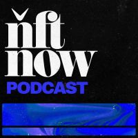 nft now podcast cover