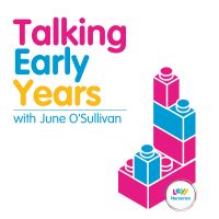 Talking Early Years with June O'Sullivan cover