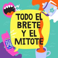 Todo el Brete y el Mitote cover