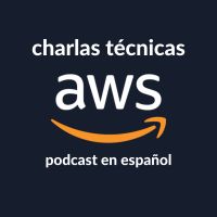 Charlas técnicas de AWS (AWS en Español) cover