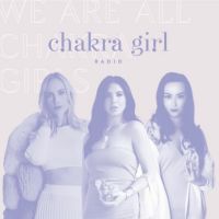 Chakra Girl Radio cover