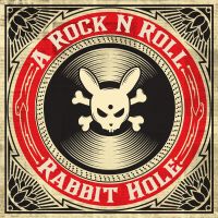 A Rock N Roll Rabbit Hole cover